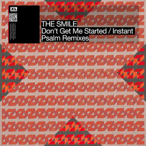Don't Get Me Started/Instant Psalm (Remixes): 12" Vinyl