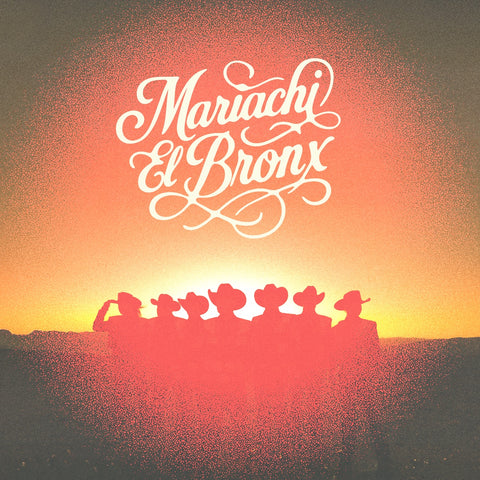 Mariachi El Bronx IV: Translucent Orange Vinyl LP