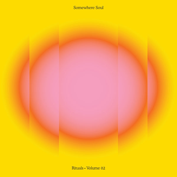 Somewhere Soul : Rituals Volume 02
