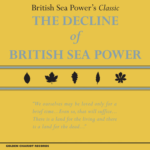The Decline Of British Sea Power: Yellow Vinyl LP