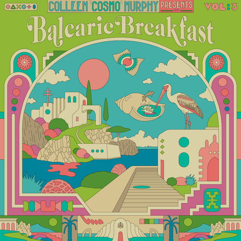 Colleen ‘Cosmo’ Murphy Presents Balearic Breakfast Vol:3