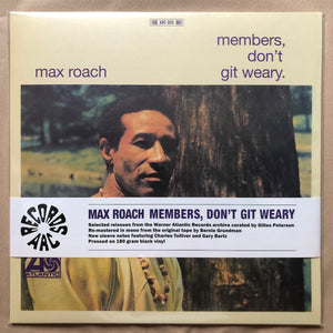 Members, Don’t Git Weary: Vinyl LP