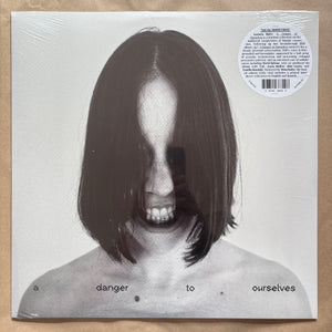 A Danger To Ourselves: White Vinyl LP