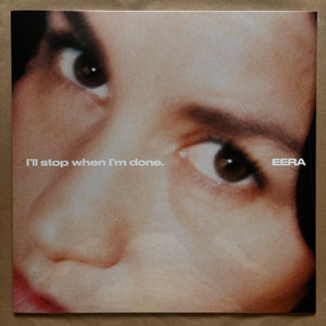 I'll stop when I'm done.: Vinyl LP