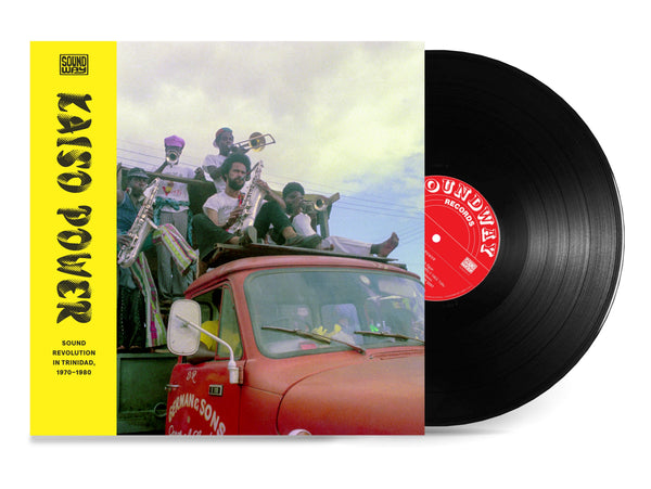 Kaiso Power: Sound Revolution in Trinidad: Vinyl LP