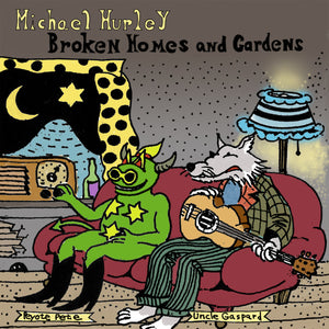 Broken Homes and Gardens: Vinyl LP