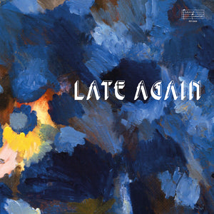 Late Again: Vinyl LP