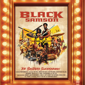 Wu-Tang and Mathematics - Black Samson, The Bastard Swordsman: Wu-Tang, The Saga Continues Collection: Vinyl LP