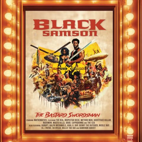 Wu-Tang and Mathematics - Black Samson, The Bastard Swordsman: Wu-Tang, The Saga Continues Collection: Vinyl LP