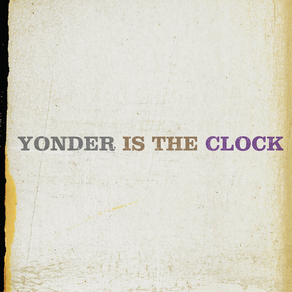 Yonder Is The Clock: Gold Double Vinyl LP