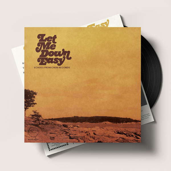 Let Me Down Easy: Echoes From Cheri Records: Vinyl LP