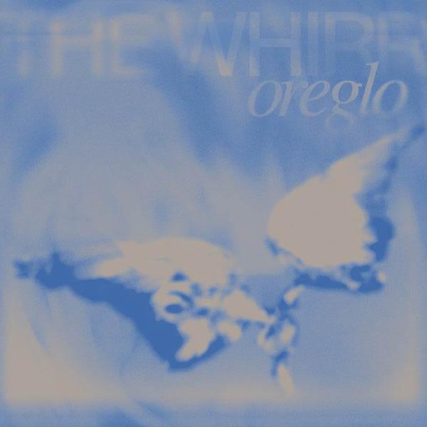 THE WHIRR: 12" Vinyl EP